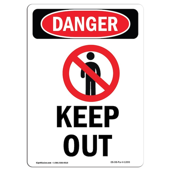 Safety Sign, OSHA Danger, 5" Height, Keep Out, Portrait, 10PK